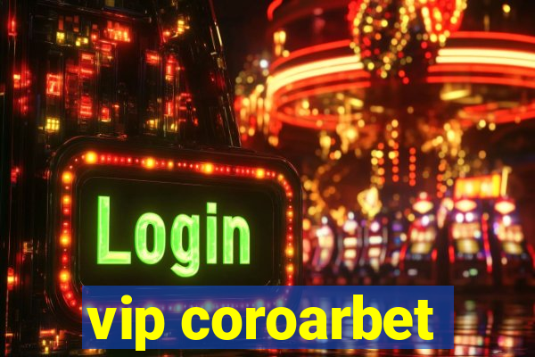 vip coroarbet